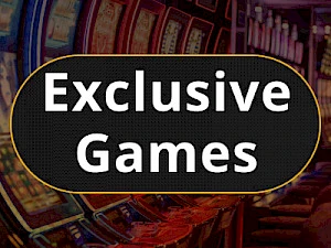 Exclusive Games